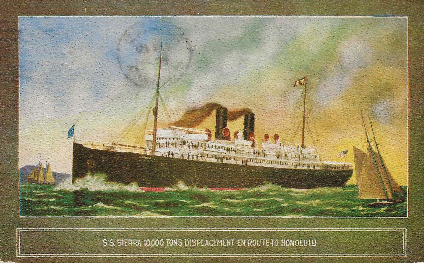 &ldquo;S.S. Sierra, 10,000 tons displacement, en route to Honolulu.&rdquo; Postcard, about 1912 (public domain, via Wikimedia Commons).